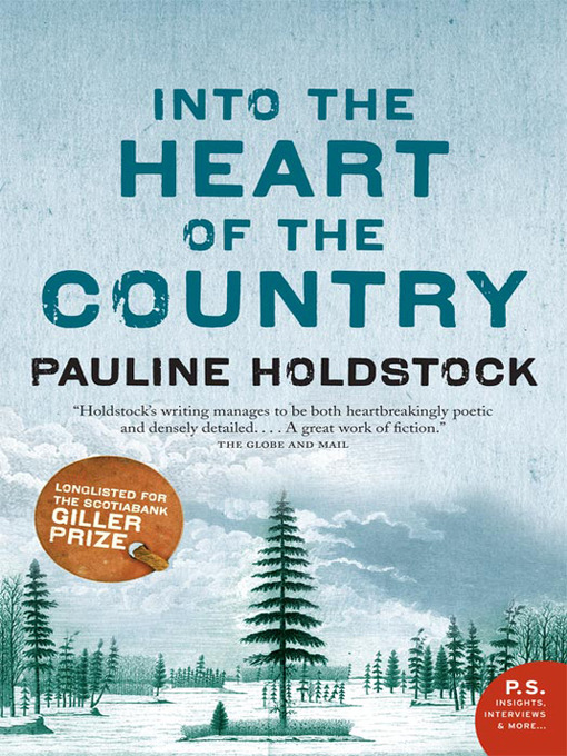Title details for Into the Heart of the Country by Pauline Holdstock - Wait list
